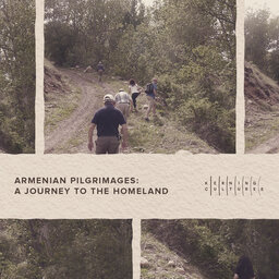 Armenian Pilgrimages: A Journey to the Homeland