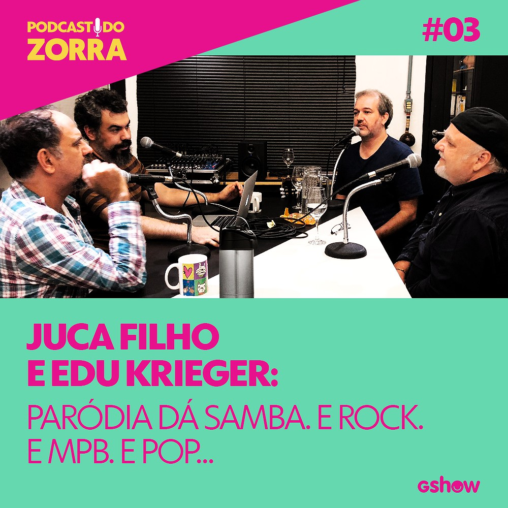 Zorra - Ep. 03: Juca Filho e Edu Krieger: paródia dá samba. E rock. E MPB. E pop...
