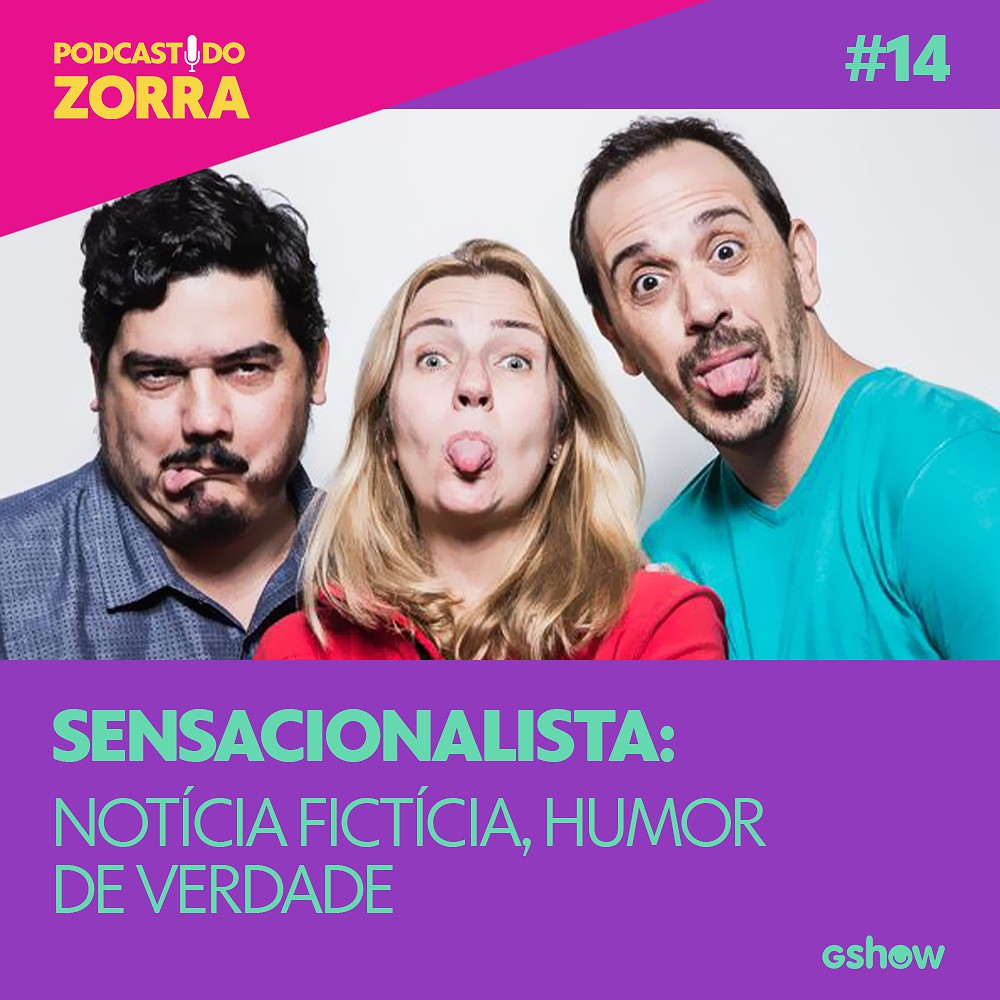 Zorra - Ep. 14: Sensacionalista: notícia fictícia, humor de verdade