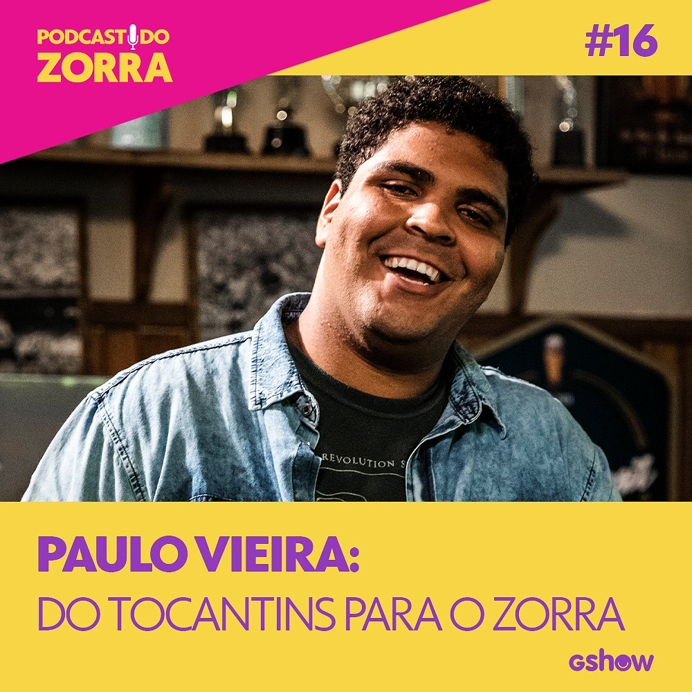 Zorra - Ep. 16: Paulo Vieira: do Tocantins para o Zorra