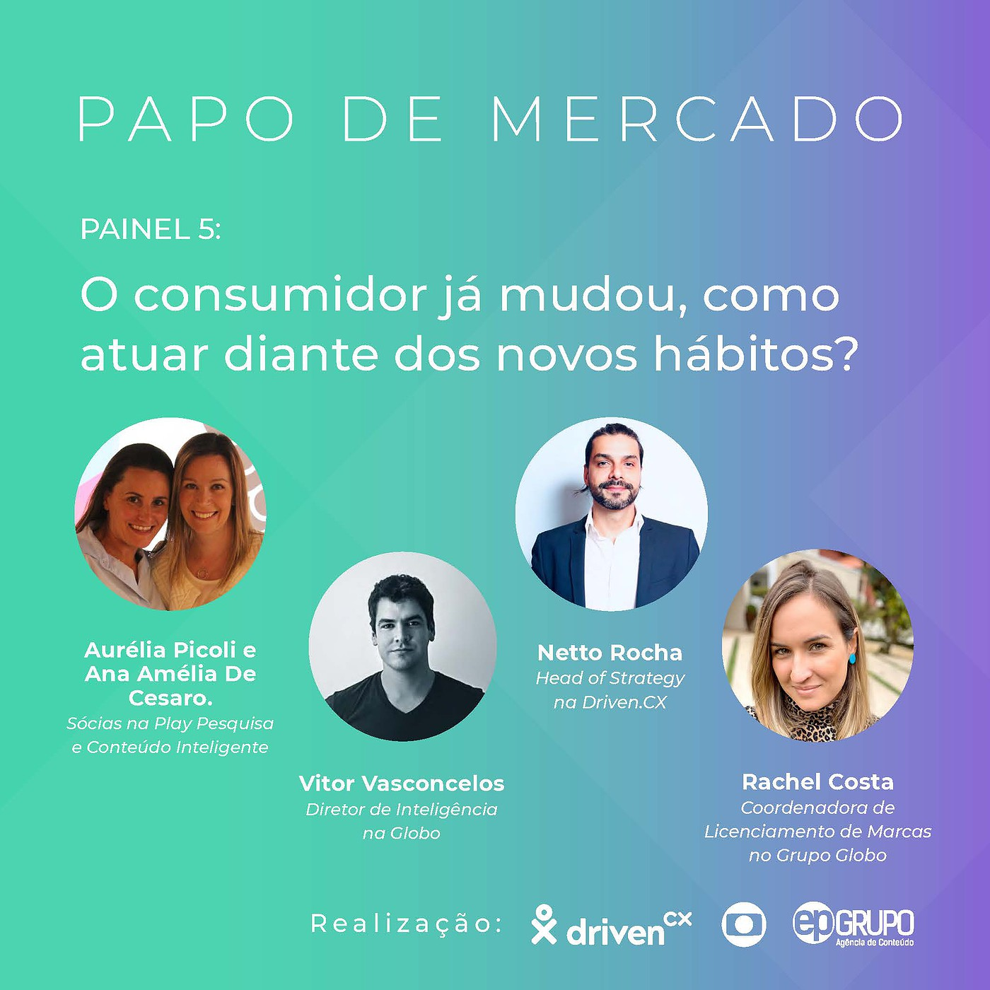Papo de Mercado | T1 Painel 5: O consumidor já mudou, como atuar diante dos novos hábitos? episode artwork