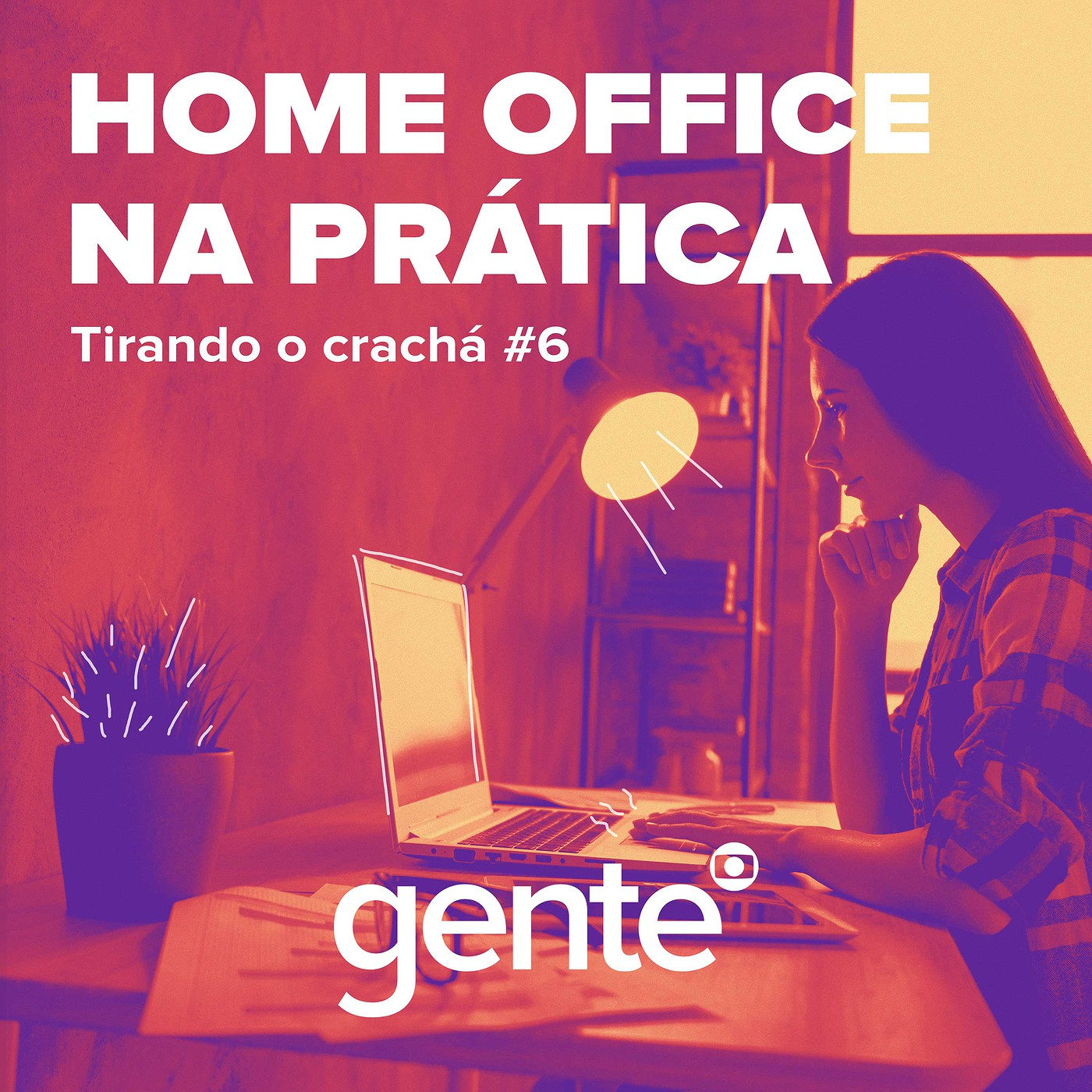 Home Office na Prática episode artwork