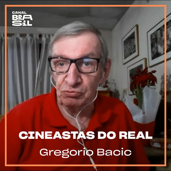 Gregório Bacic | Cineastas do Real