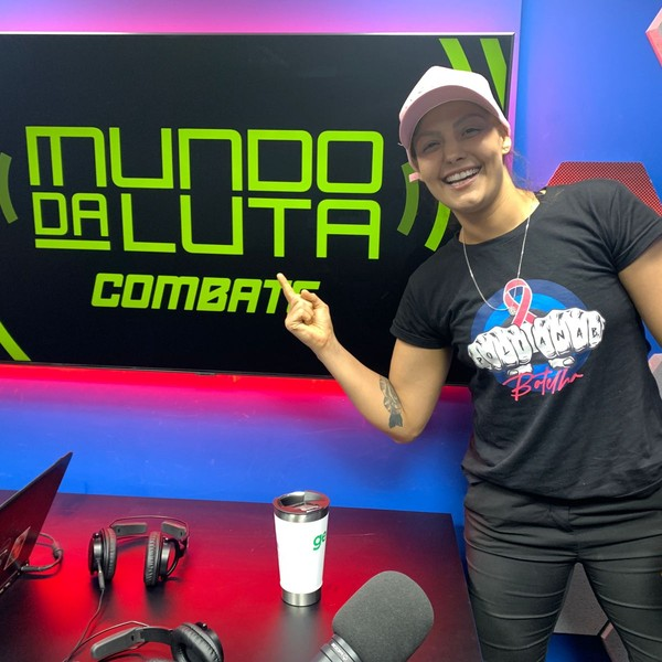 Mundo da Luta #253 - Dama de Ferro episode artwork