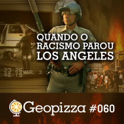 Quando o Racismo Parou Los Angeles #60