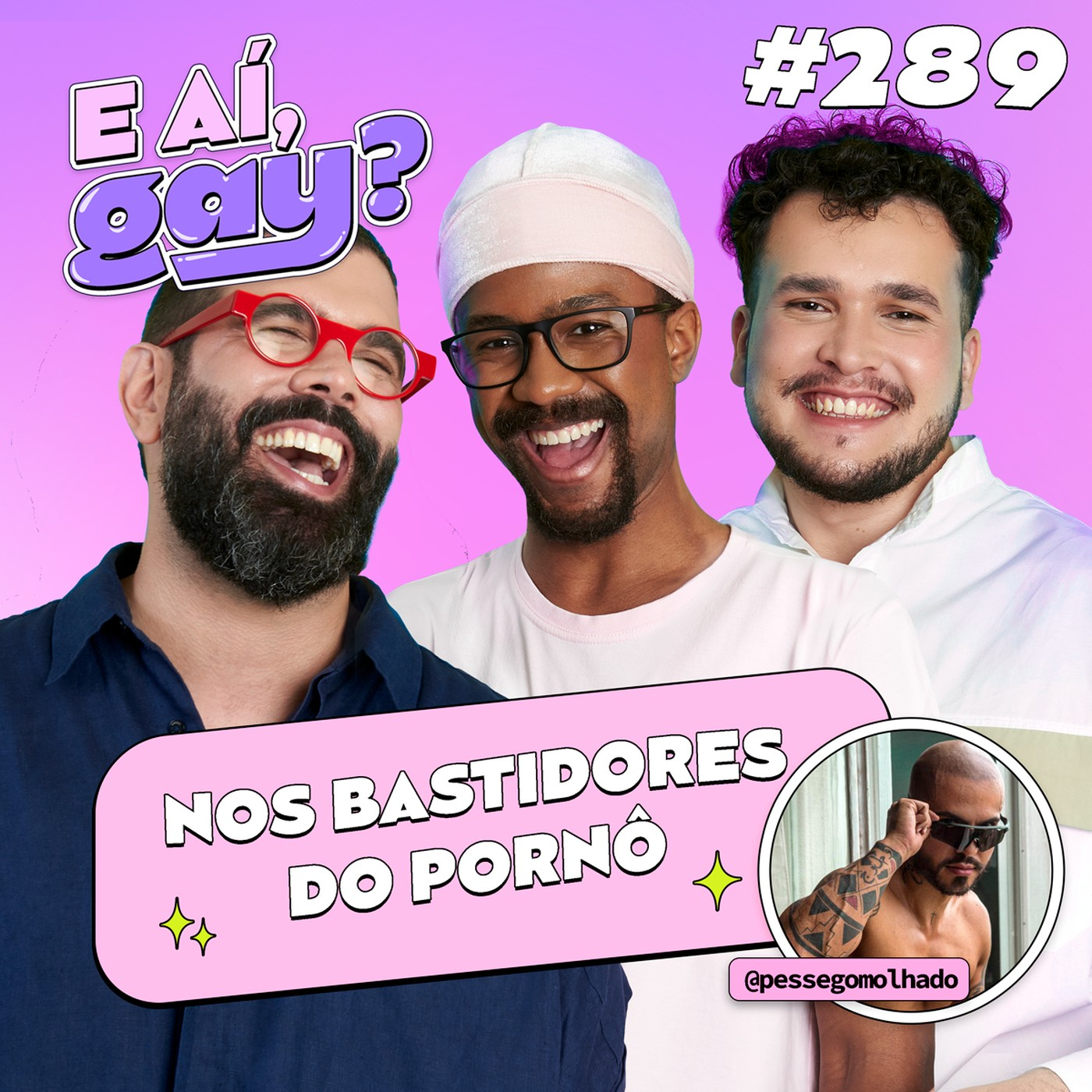 #289 - Nos bastidores do pornô com Petrick Garcia