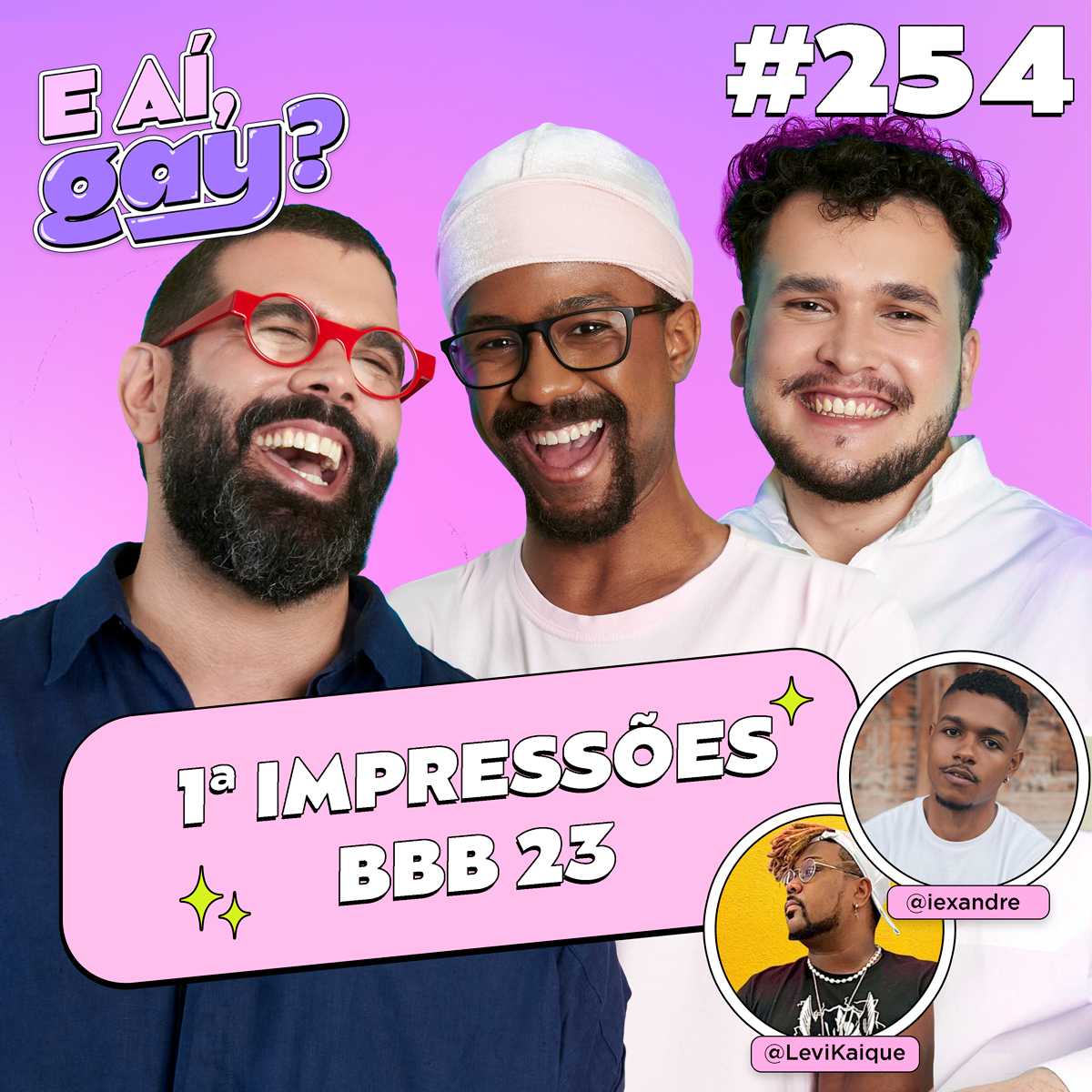 #254 - 1ª Impressões BBB 23 com Alexandre Santana e Levi Kaique