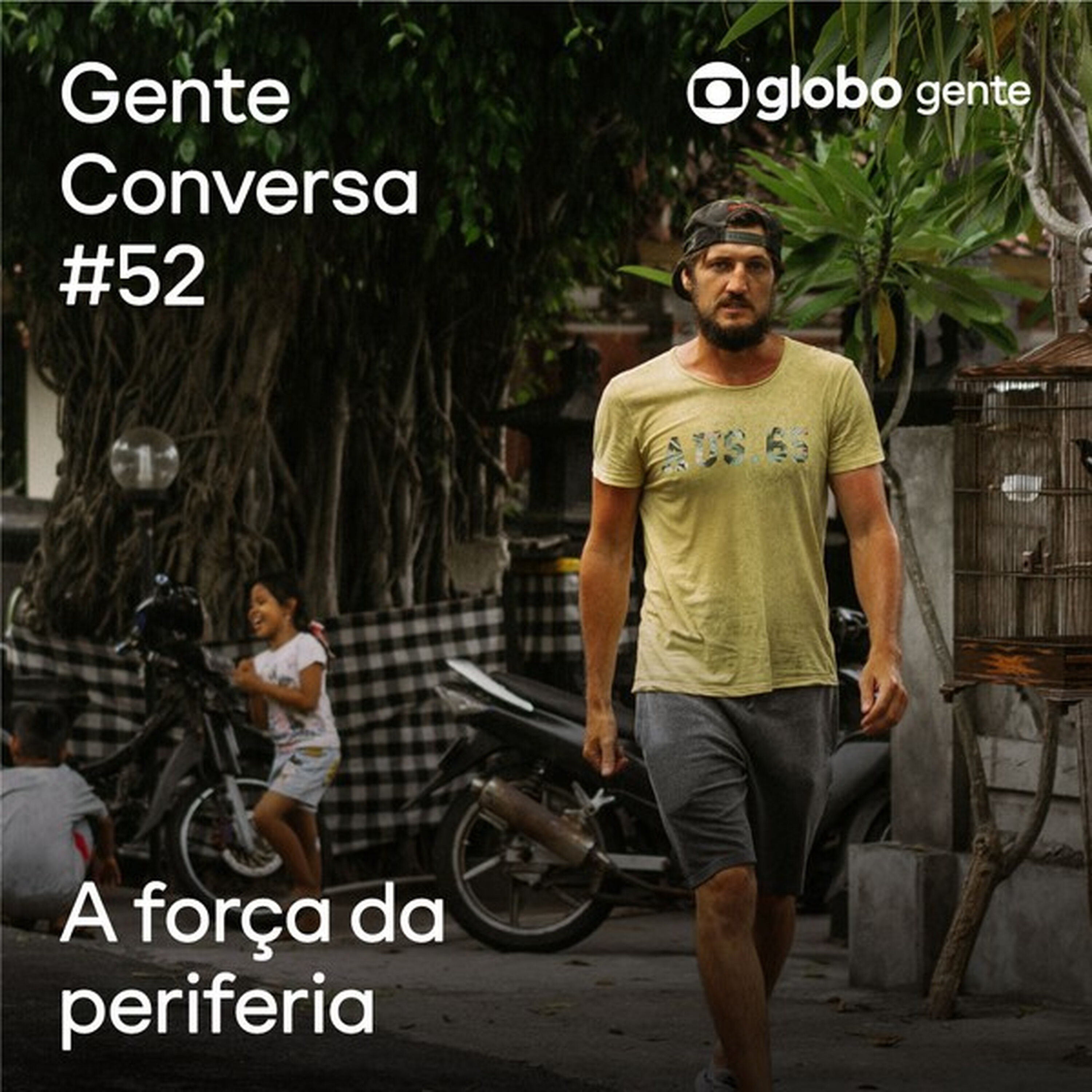 Gente Conversa #52| A força da periferia episode artwork