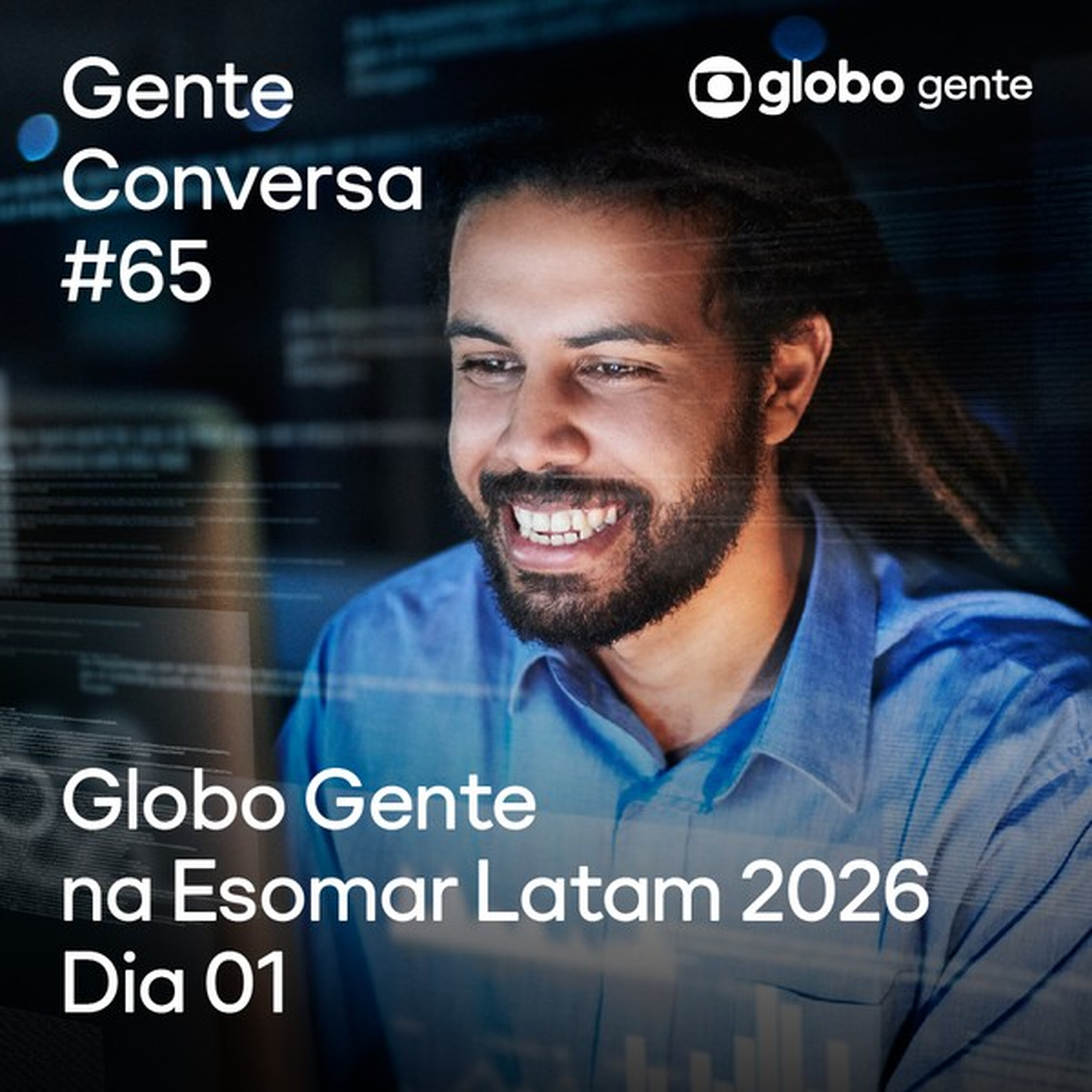 Globo Gente na Esomar Latam 2026 – Dia 01 episode artwork