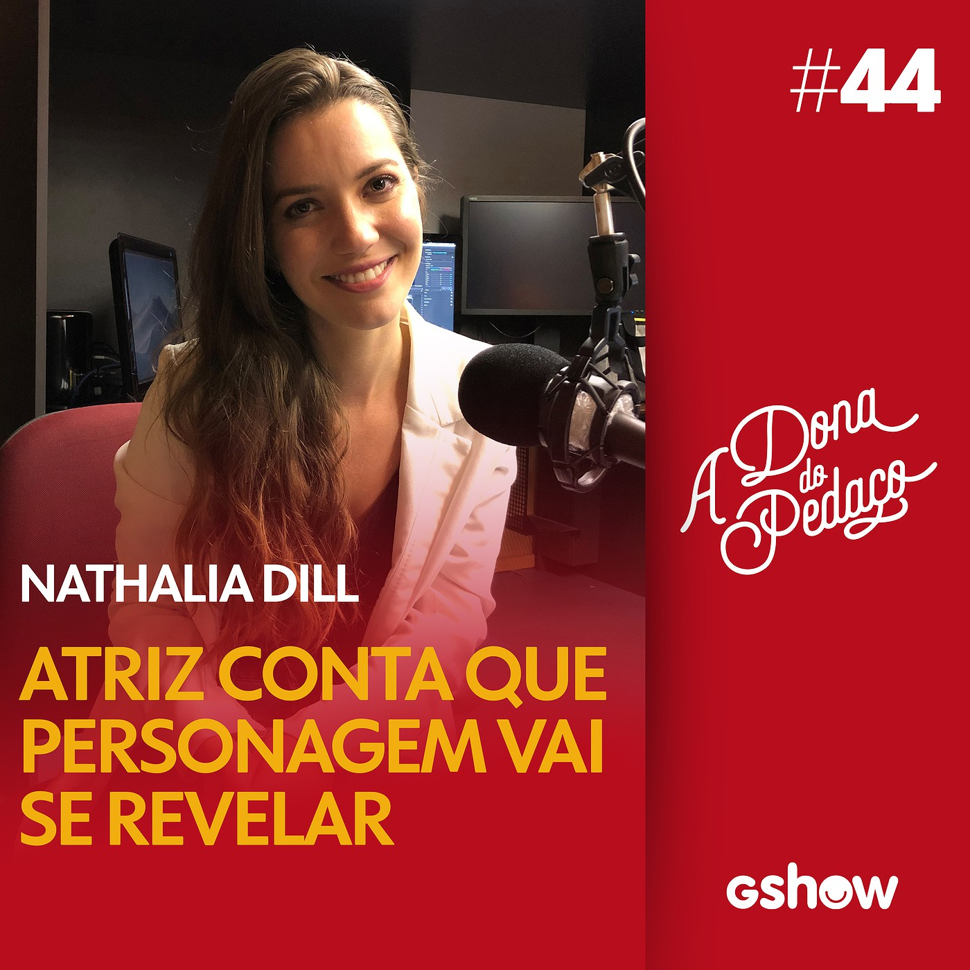 A Dona do Pedaço - #44: Nathalia Dill conta que Fabiana vai revelar sua verdadeira face