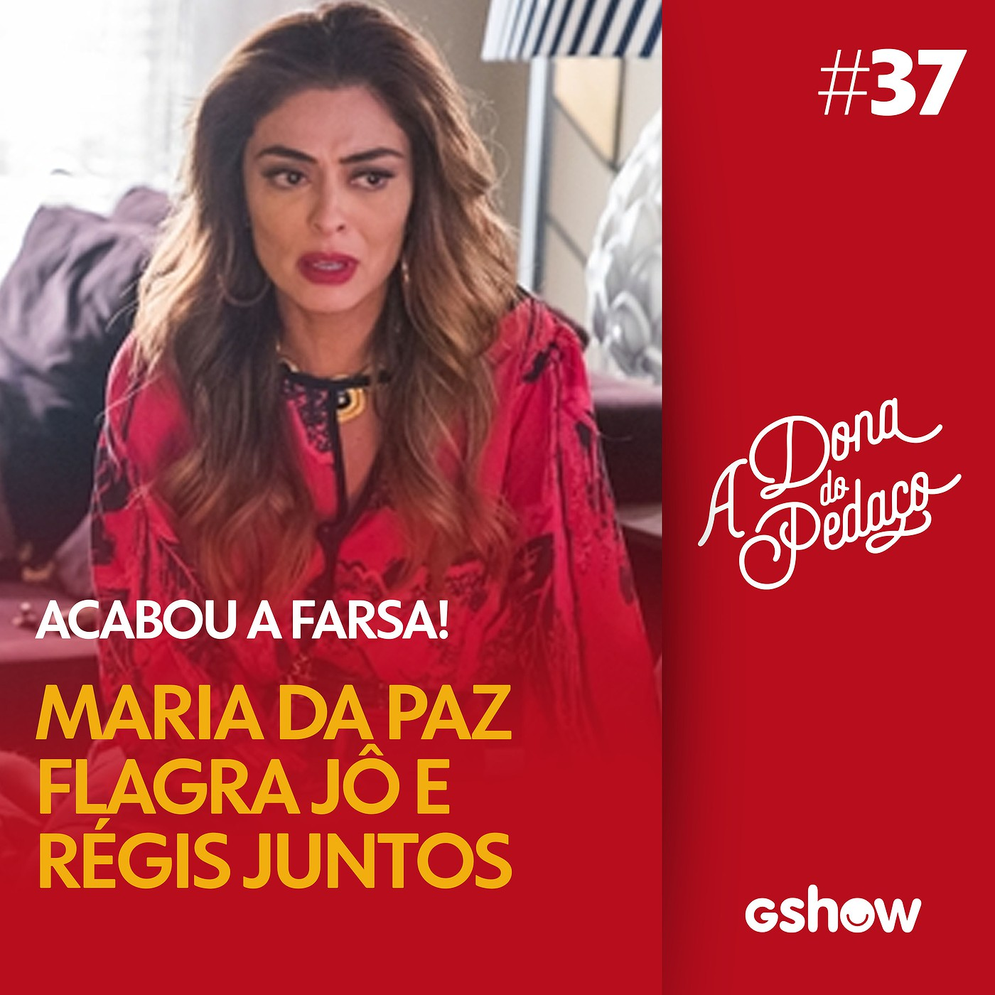 A Dona do Pedaço - #37: Maria da Paz flagra encontro quente de Régis e Jô episode artwork