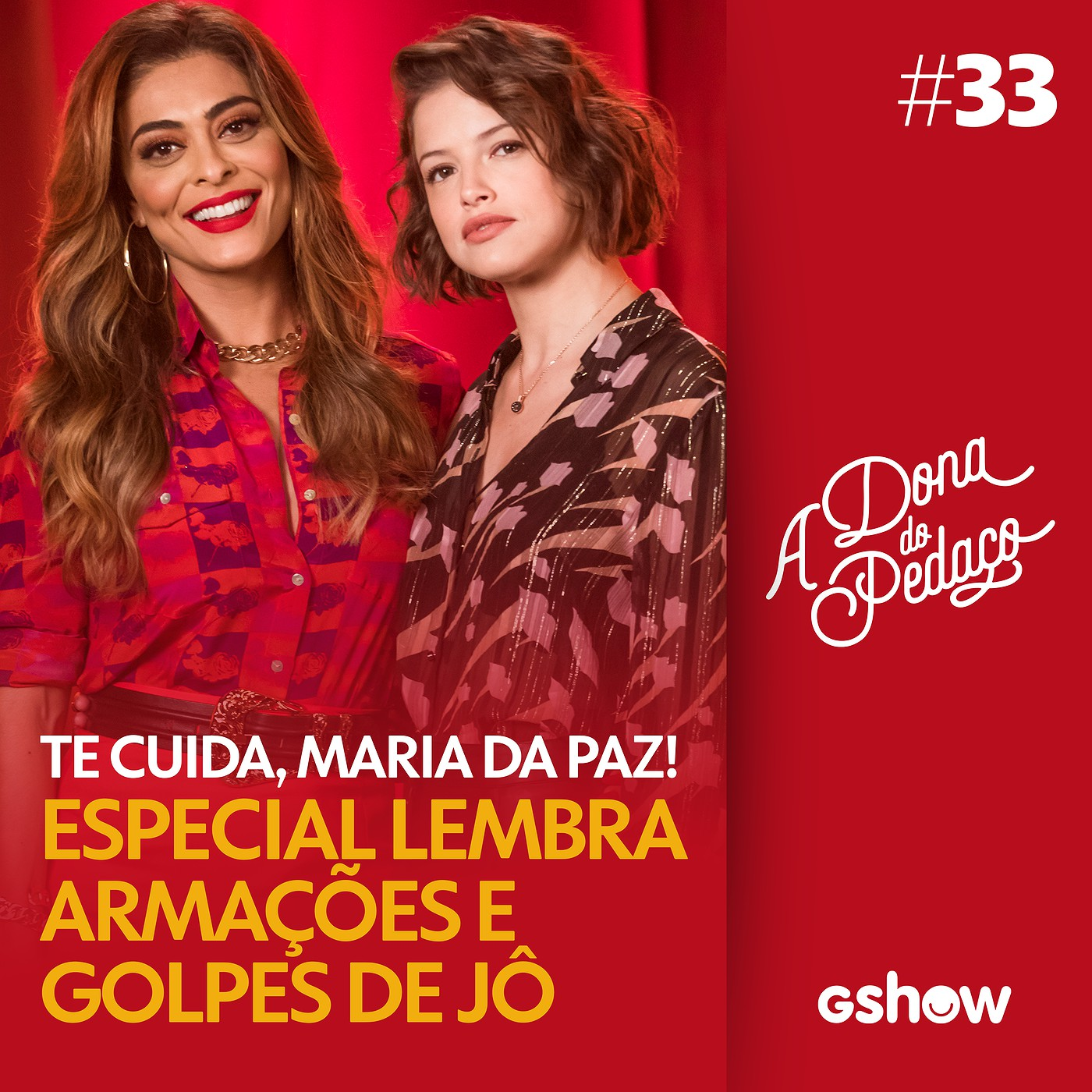 A Dona do Pedaço - #33: Lembre os golpes e as armações de Jô episode artwork