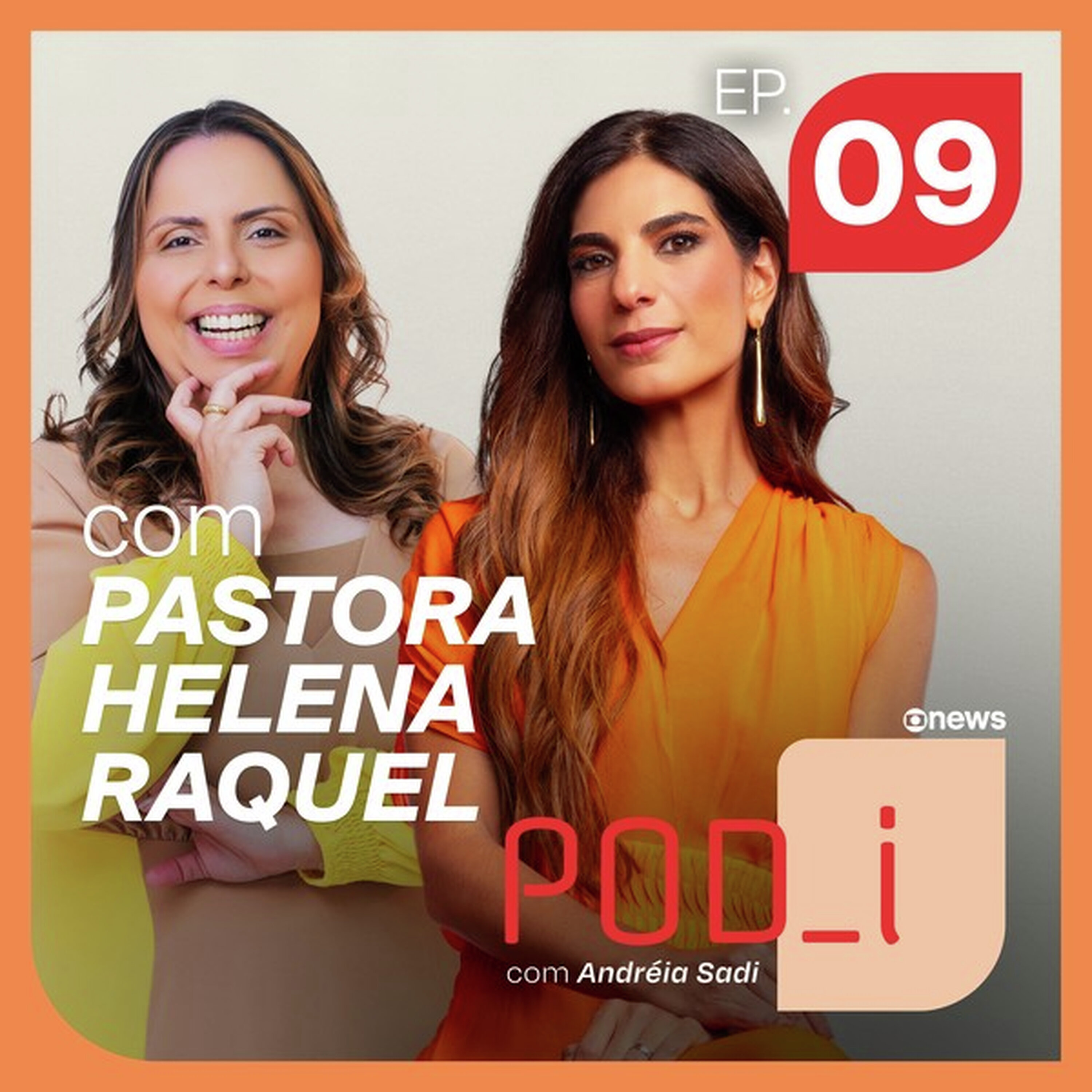 Andréia Sadi entrevista a pastora Helena Raquel