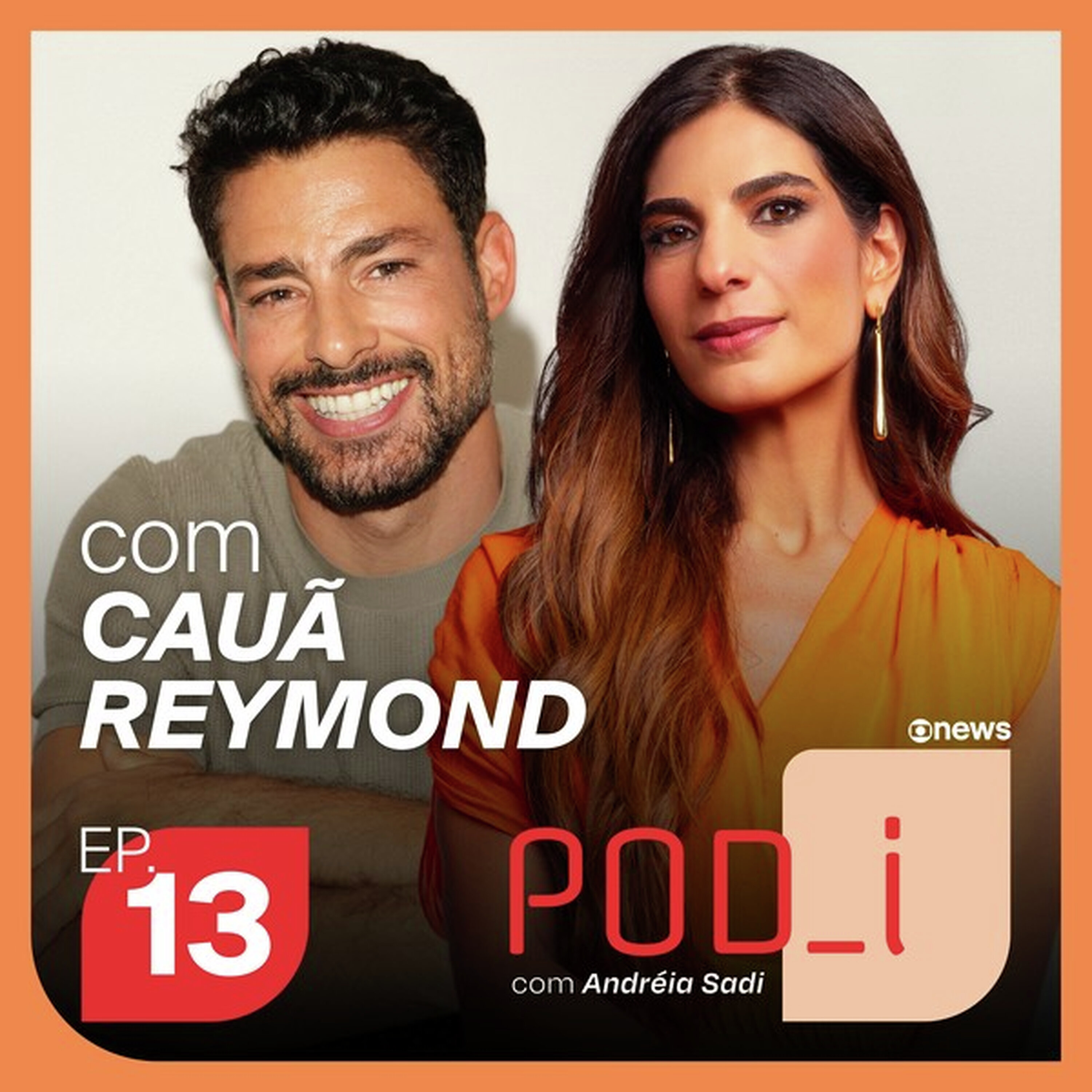 Andréia Sadi entrevista Cauã Reymond