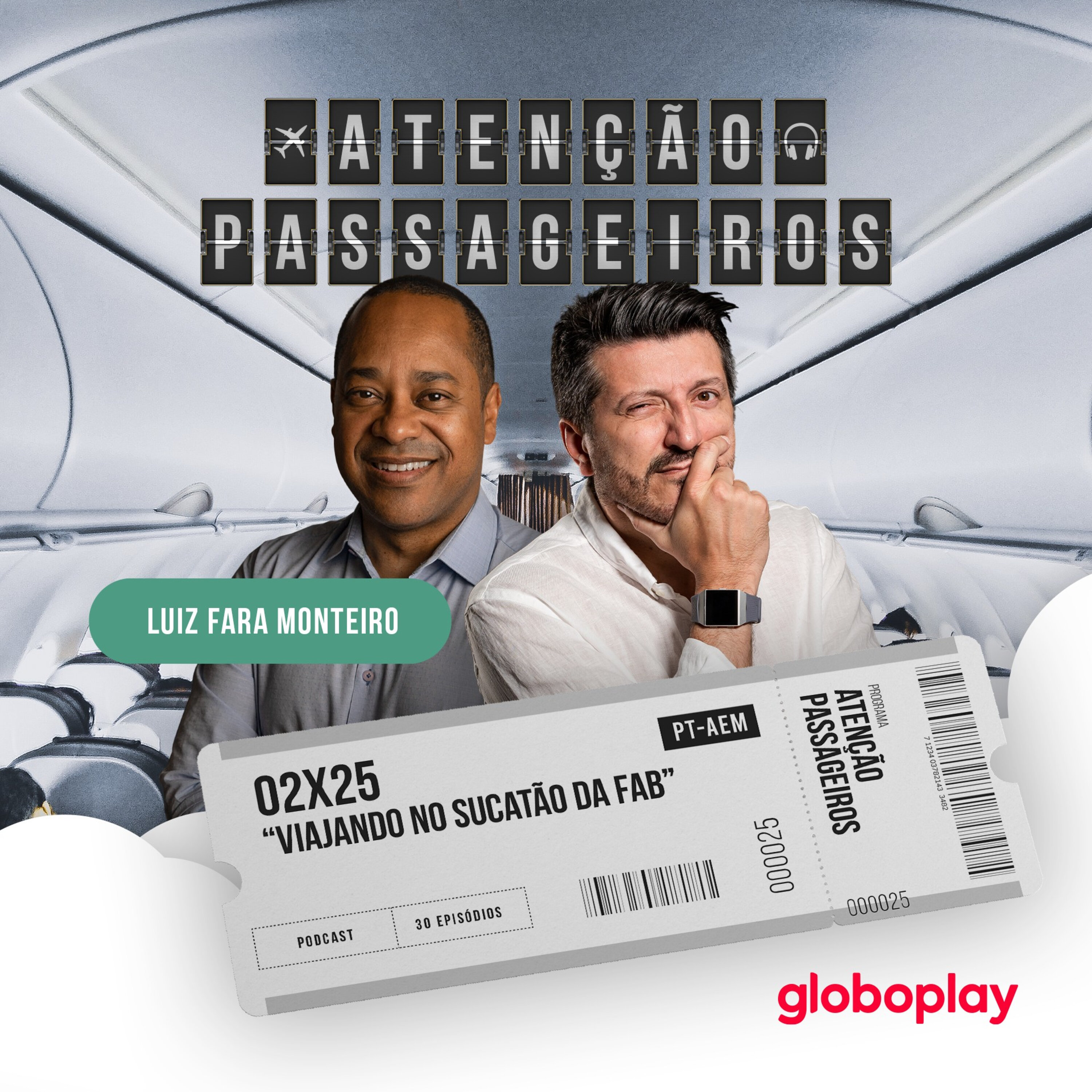 “Viajando no Sucatão da FAB" - com Luiz Fara Monteiro episode artwork