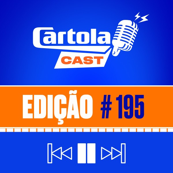 Cartolacast #195 - Temporada 2024 chega com muitas novidades no Cartola e no Cartola Express