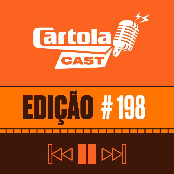 Cartolacast #198 - Rodada #4 com dois clássicos e poucos favoritos incontestáveis. Vasco e Inter aparecem como melhores opções