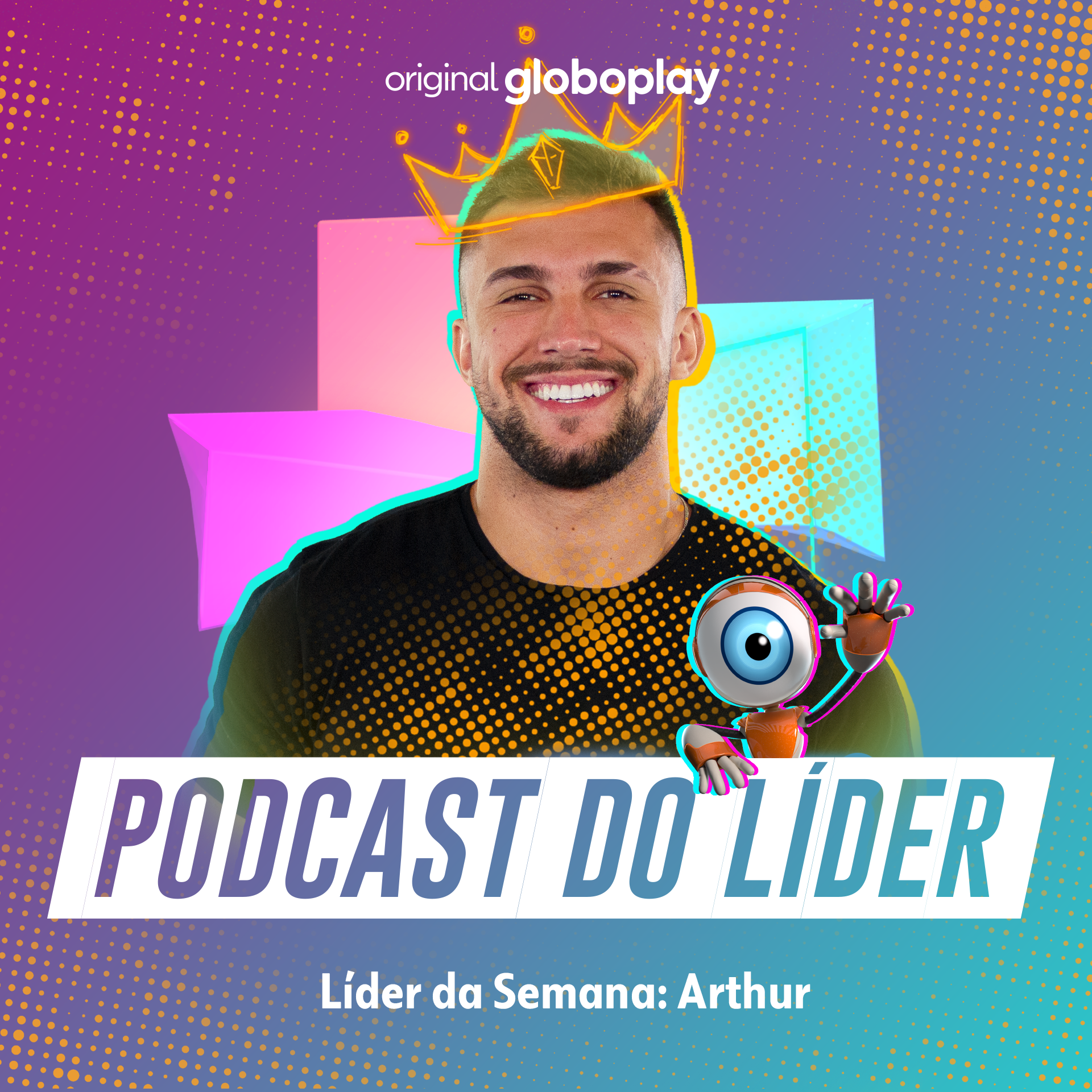 BBB Tá On: o Podcast do Líder Arthur