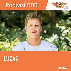 Podcast BBB: Ana Clara conversa com Lucas, quarto eliminado do reality