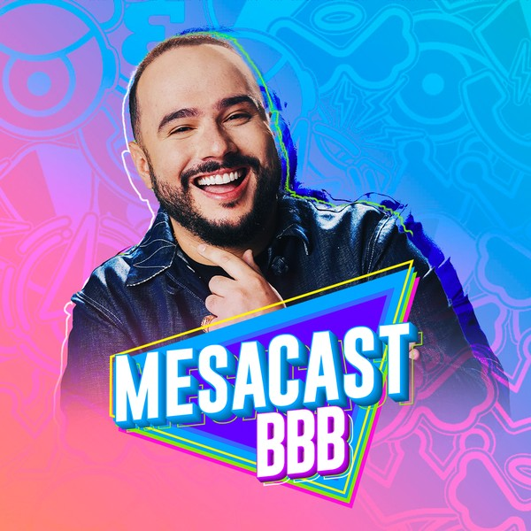 Mesacast BBB #60 - Ed Gama, Michel e Lucas Pasin