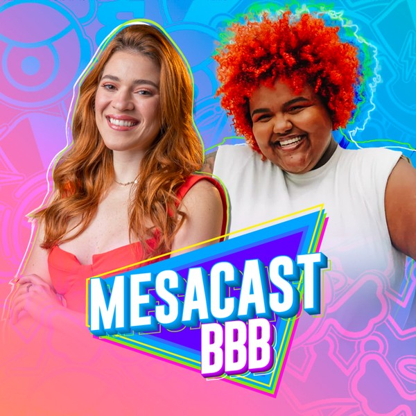 Mesacast BBB #31 - Ana Clara, Thamirys Borsan, Juninho, Cinara Leal