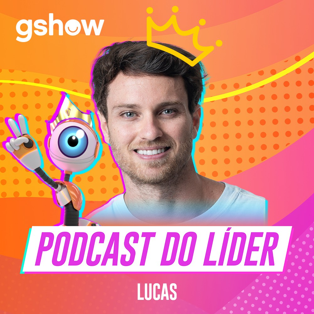 BBB Tá On: o Podcast do Líder Lucas