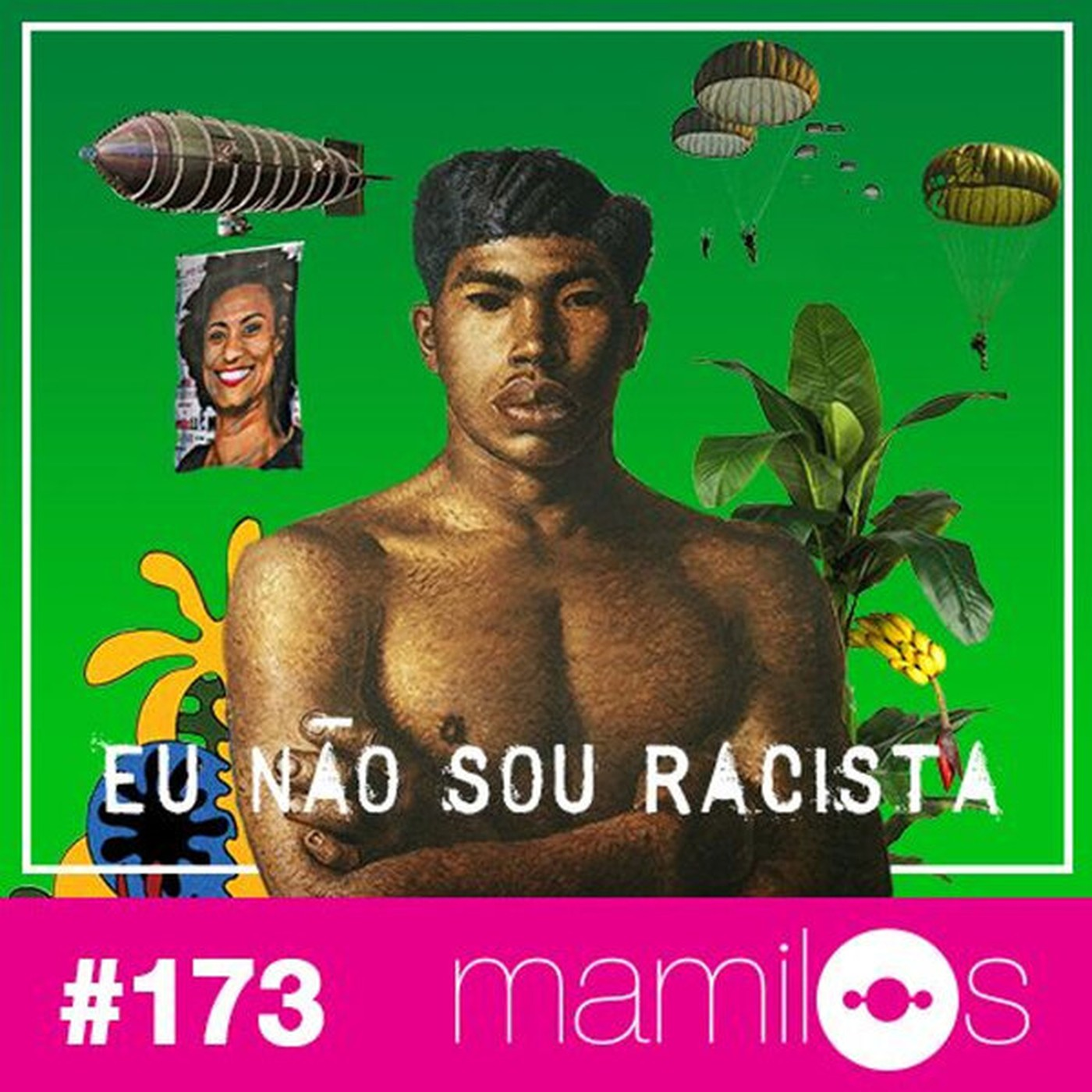 #173 Eu Não Sou Racista