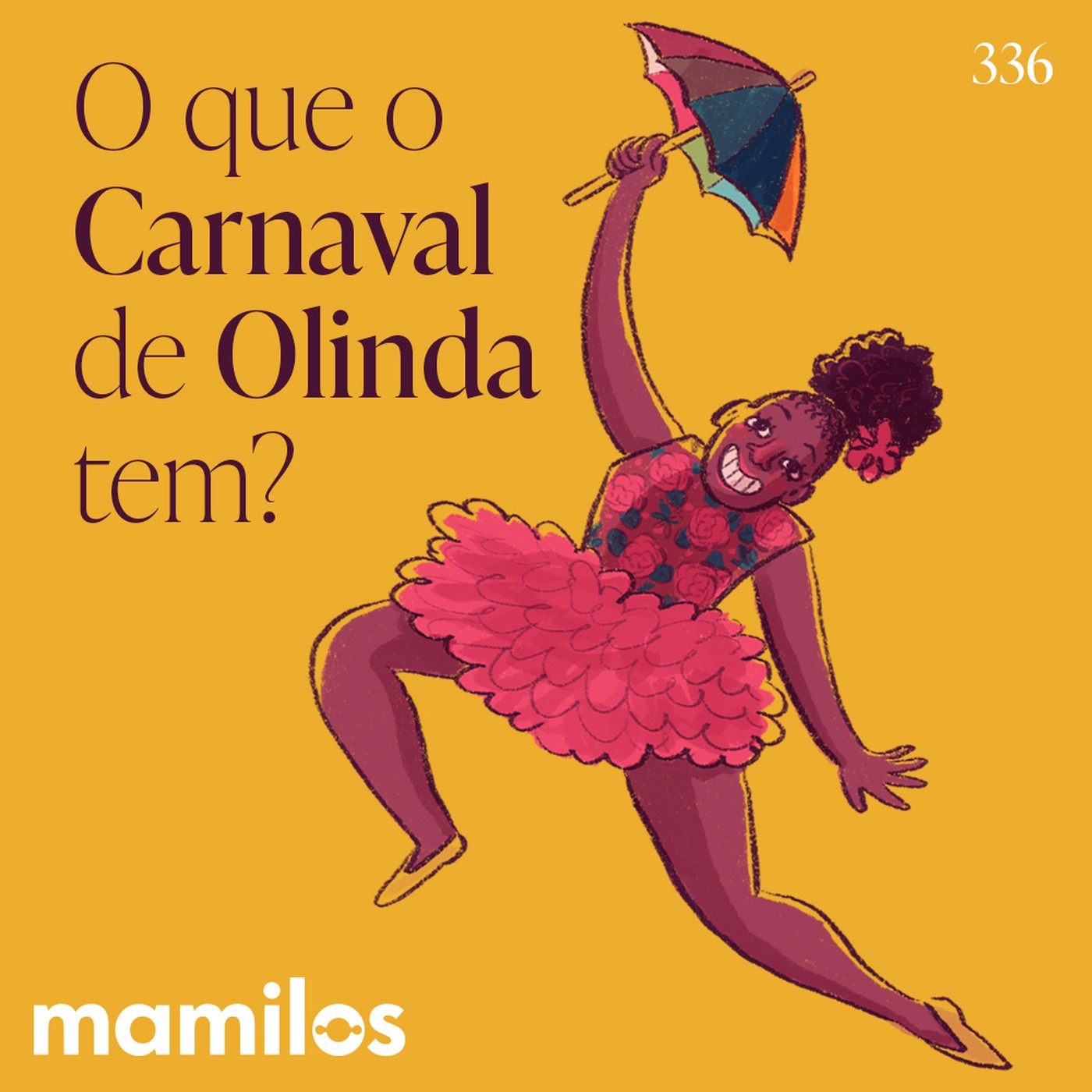 O que o Carnaval de Olinda tem?