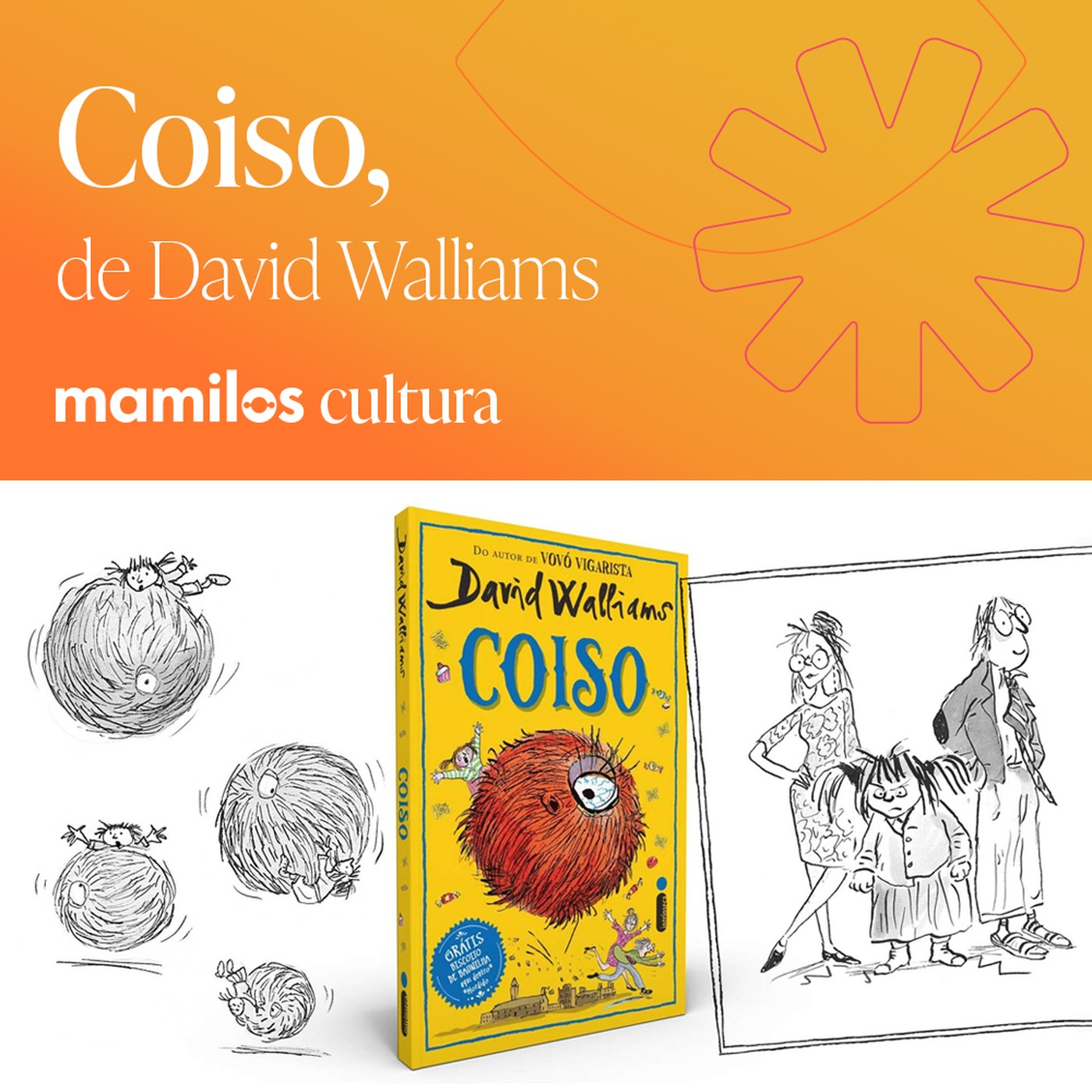 Mamilos Cultura 63: Livro “Coiso” - limites e frustrações