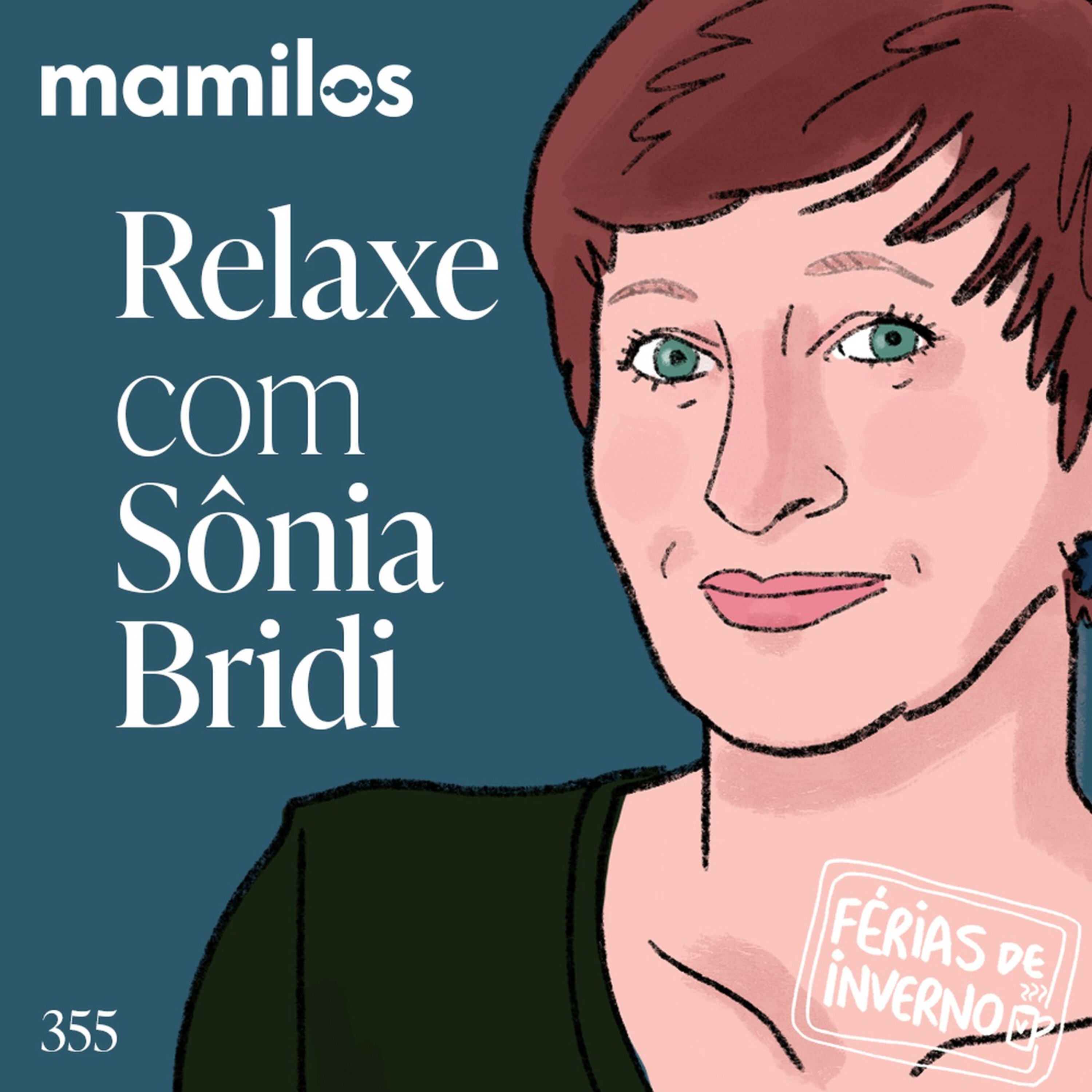 Relaxe com Sônia Bridi