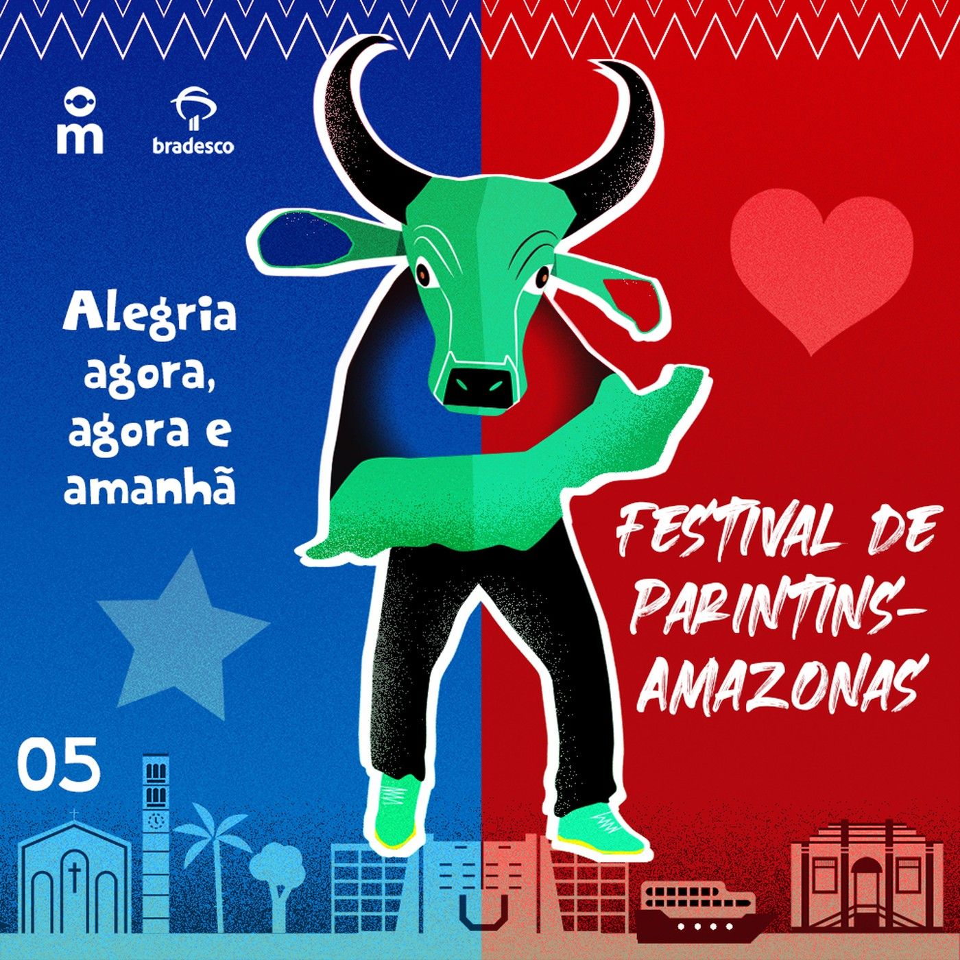 Alegria Agora, Agora e Amanhã - Festival de Parintins