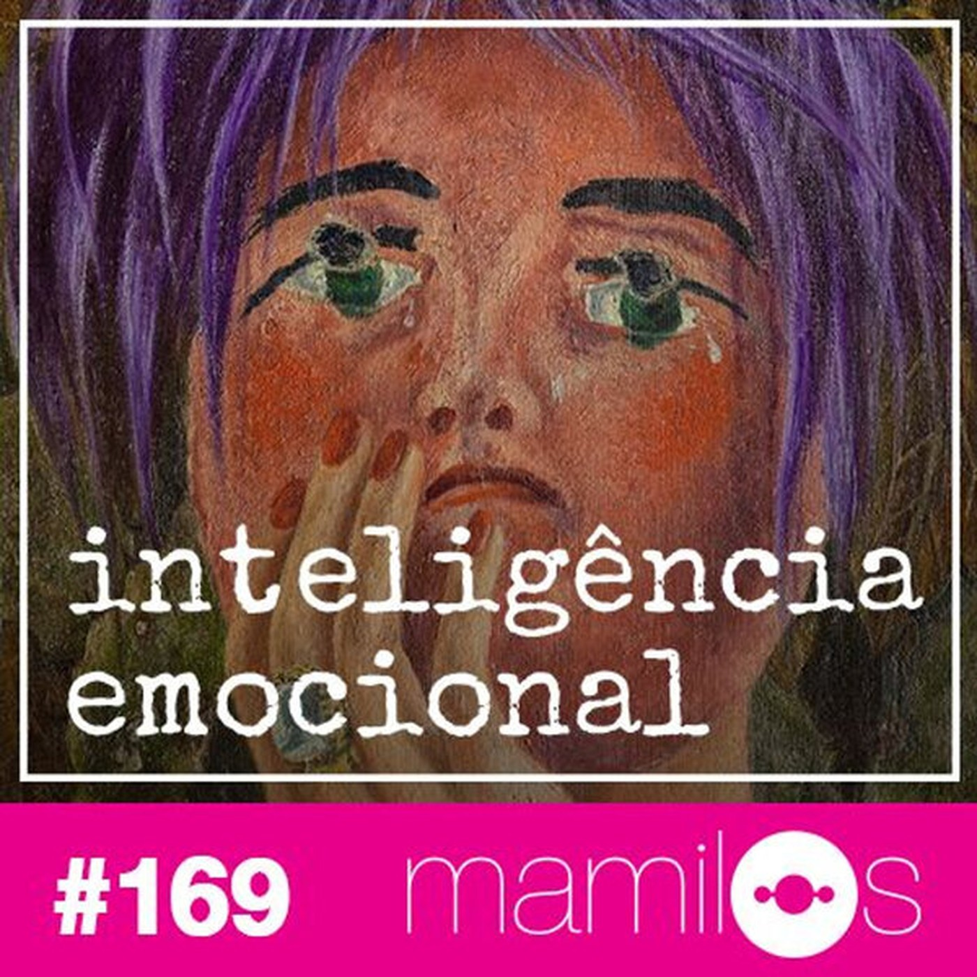 #169 Inteligência Emocional