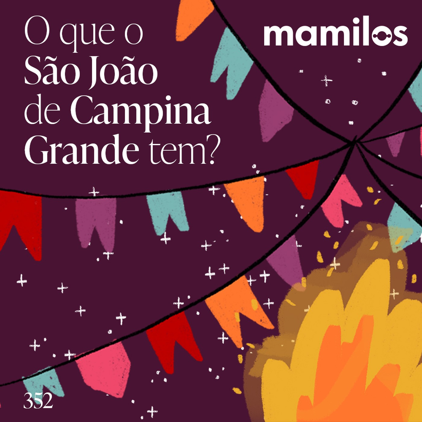 O que o São João de Campina Grande tem?