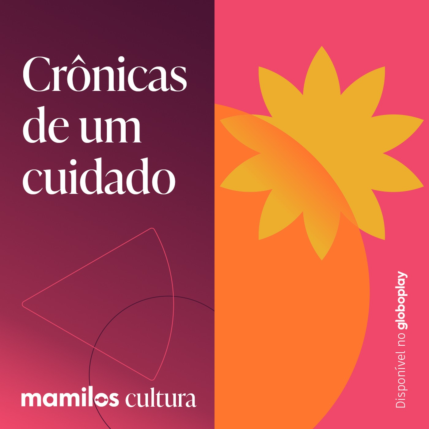 Mamilos Cultura 65: Podcast “Crônicas de um Cuidado” - saúde mental além do raso