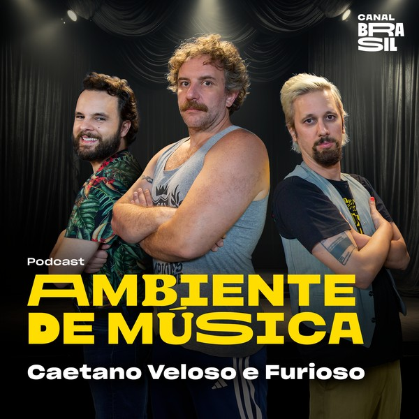 T4 EP11 - Caetano Veloso e Furioso