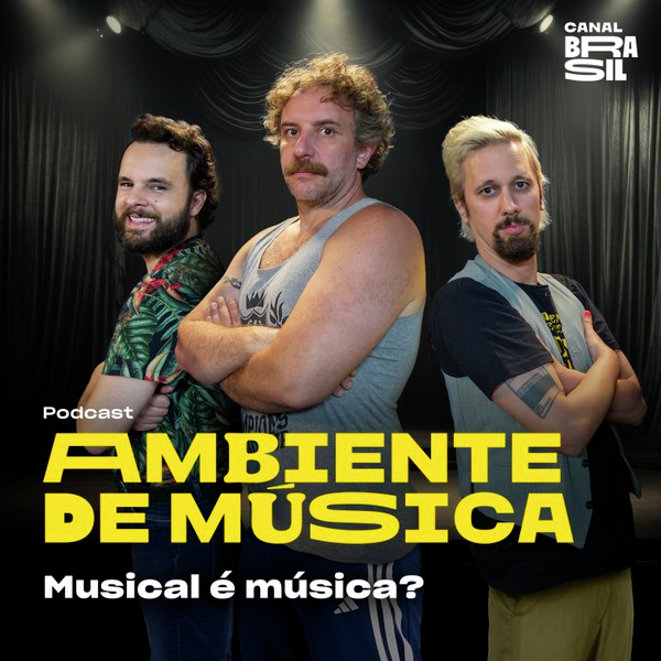 T4 EP7 - Musical é música?