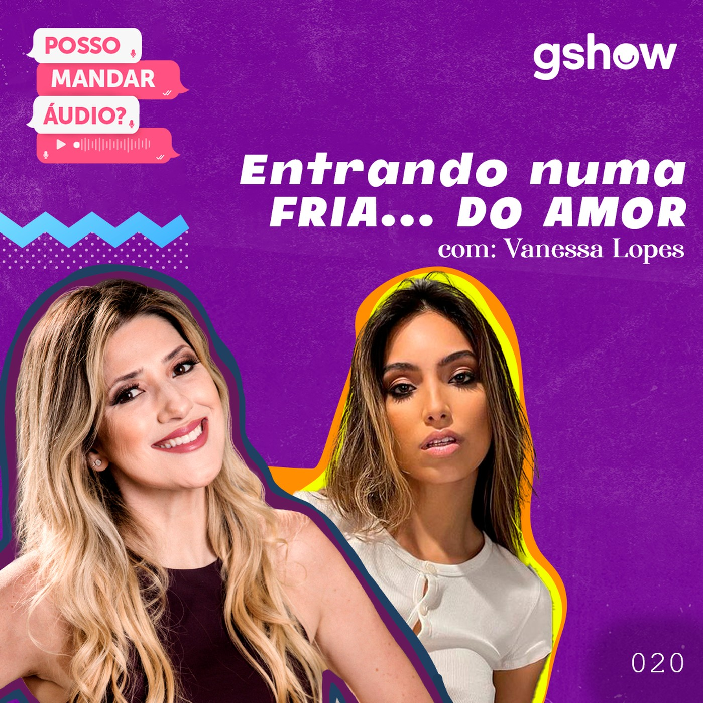 “Entrando numa fria… do amor”  - com Vanessa Lopes