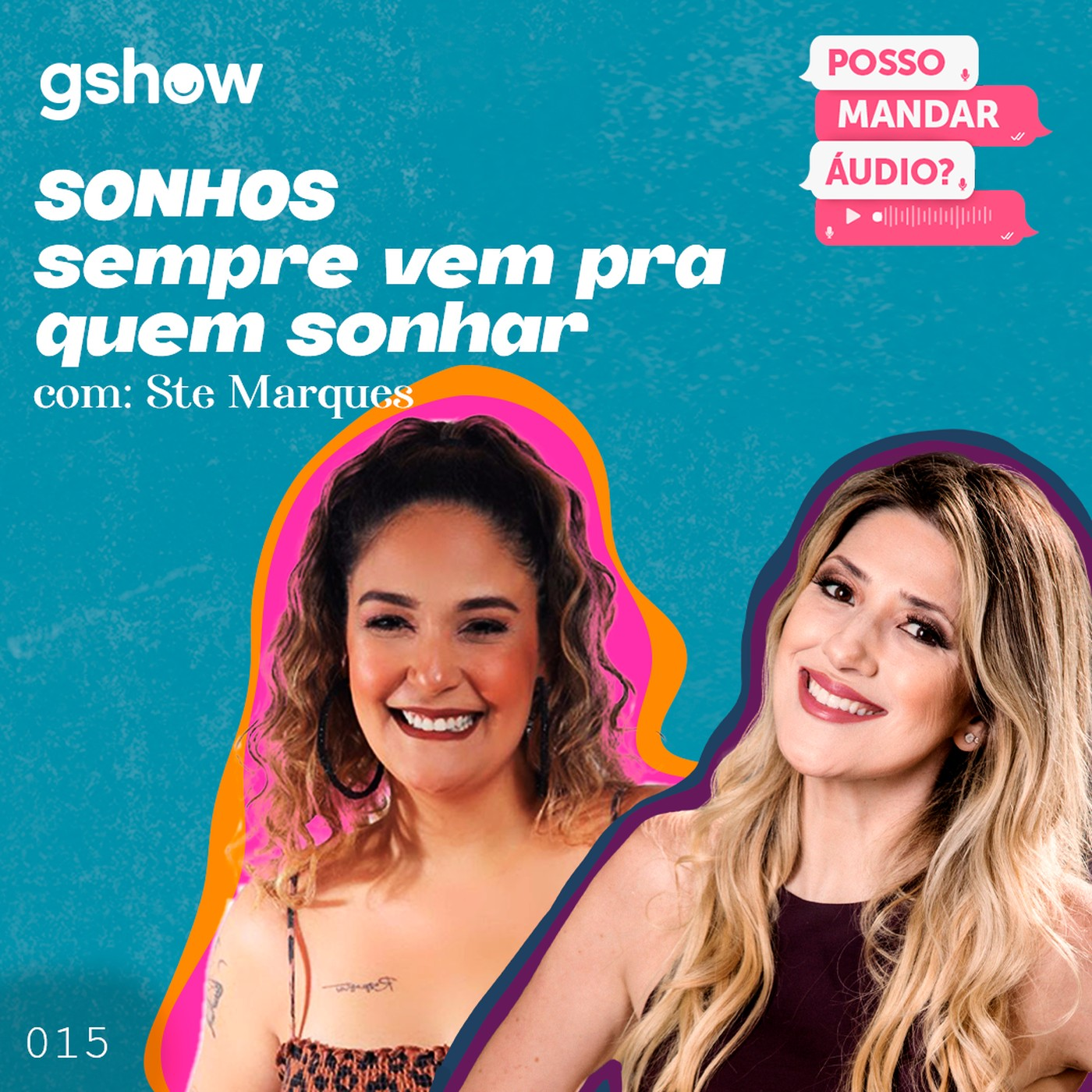“Sonhos sempre vem pra quem sonhar” - com Ste Marques