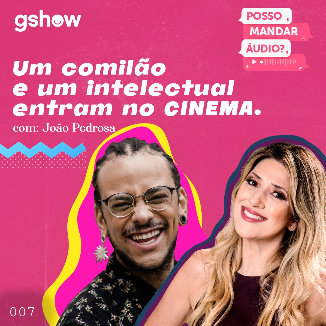 Um comilão e um intelectual entram no cinema - com João Pedrosa