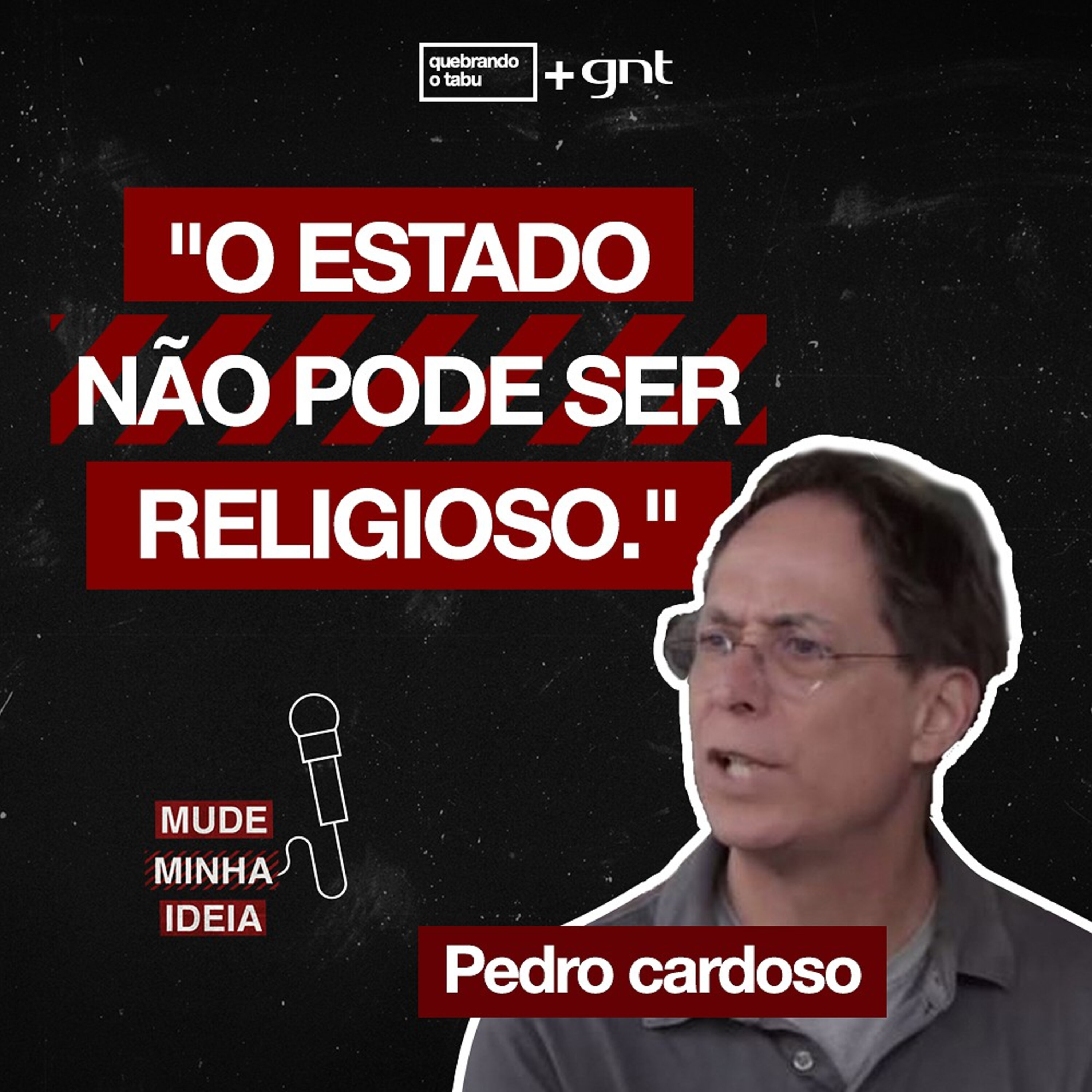 Religião deve se misturar com política? Qual é a sua opinião? | Pedro Cardoso