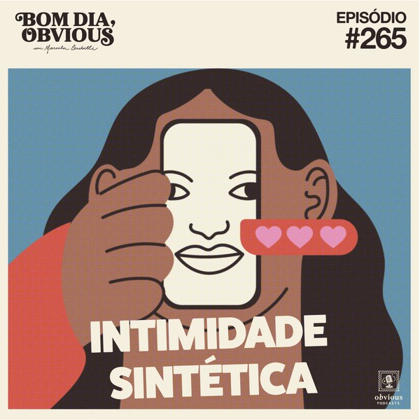 #265/intimidade sintética, com André Alves - pt.1
