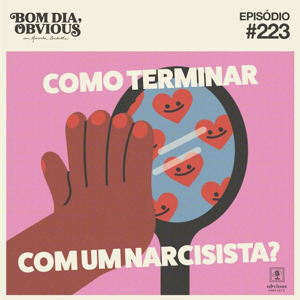 #223/como terminar com um narcisista? com Thais Basile
