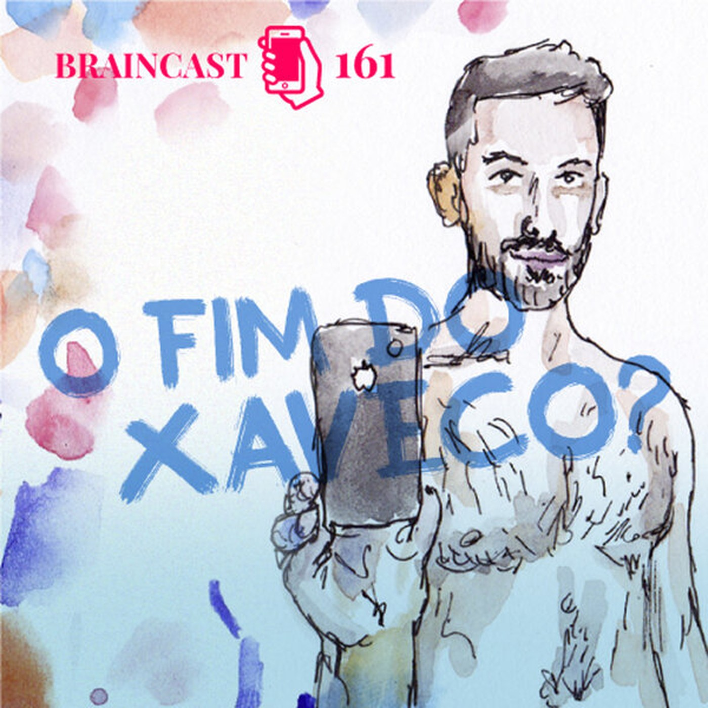 #161. O fim do xaveco?