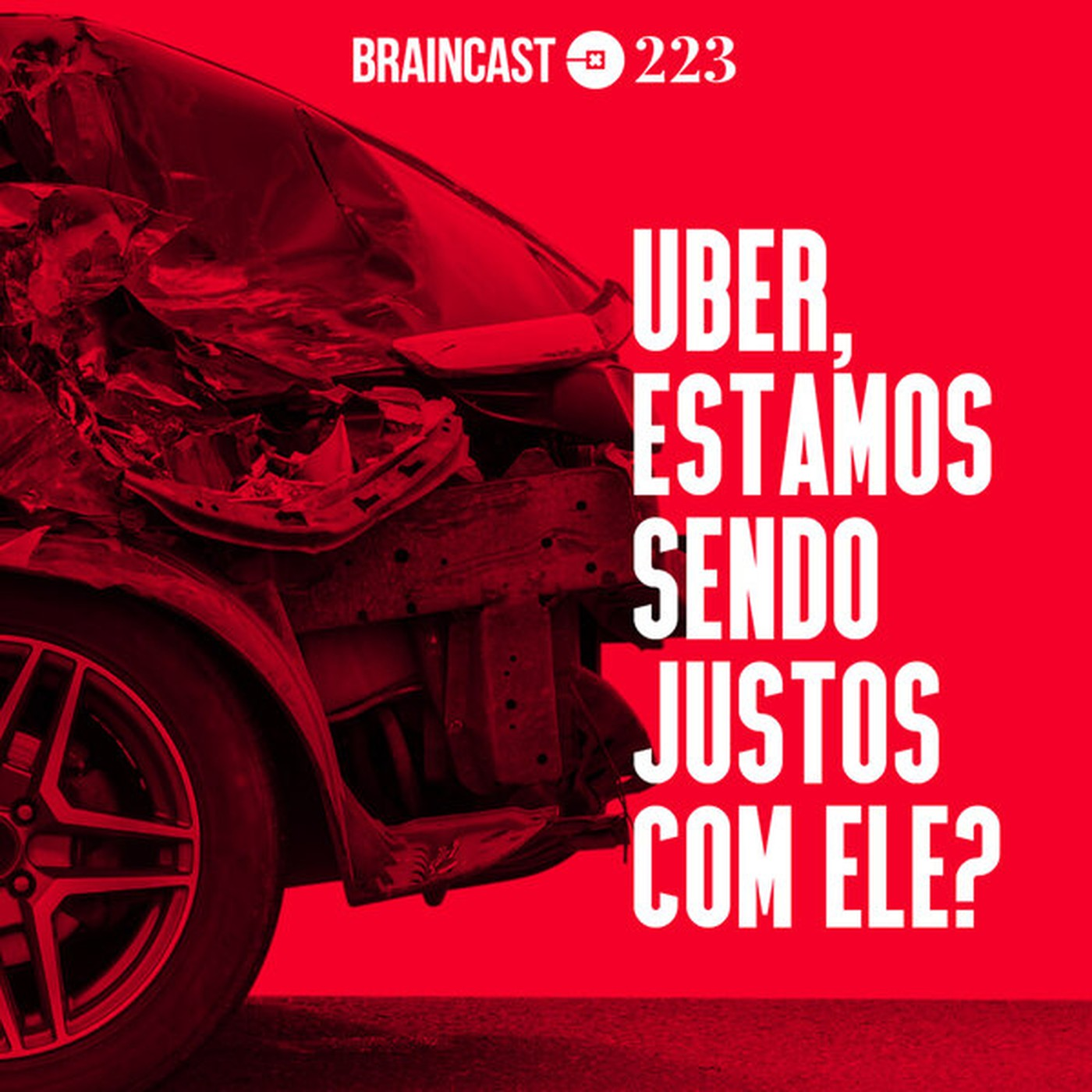 #223. Uber, estamos sendo justos com ele?