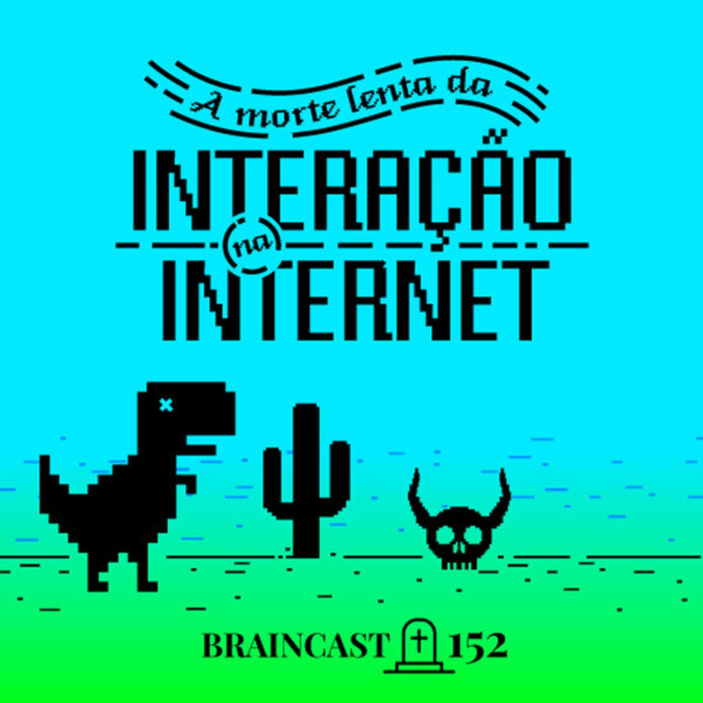 #152. A Morte Lenta da Interação na Internet