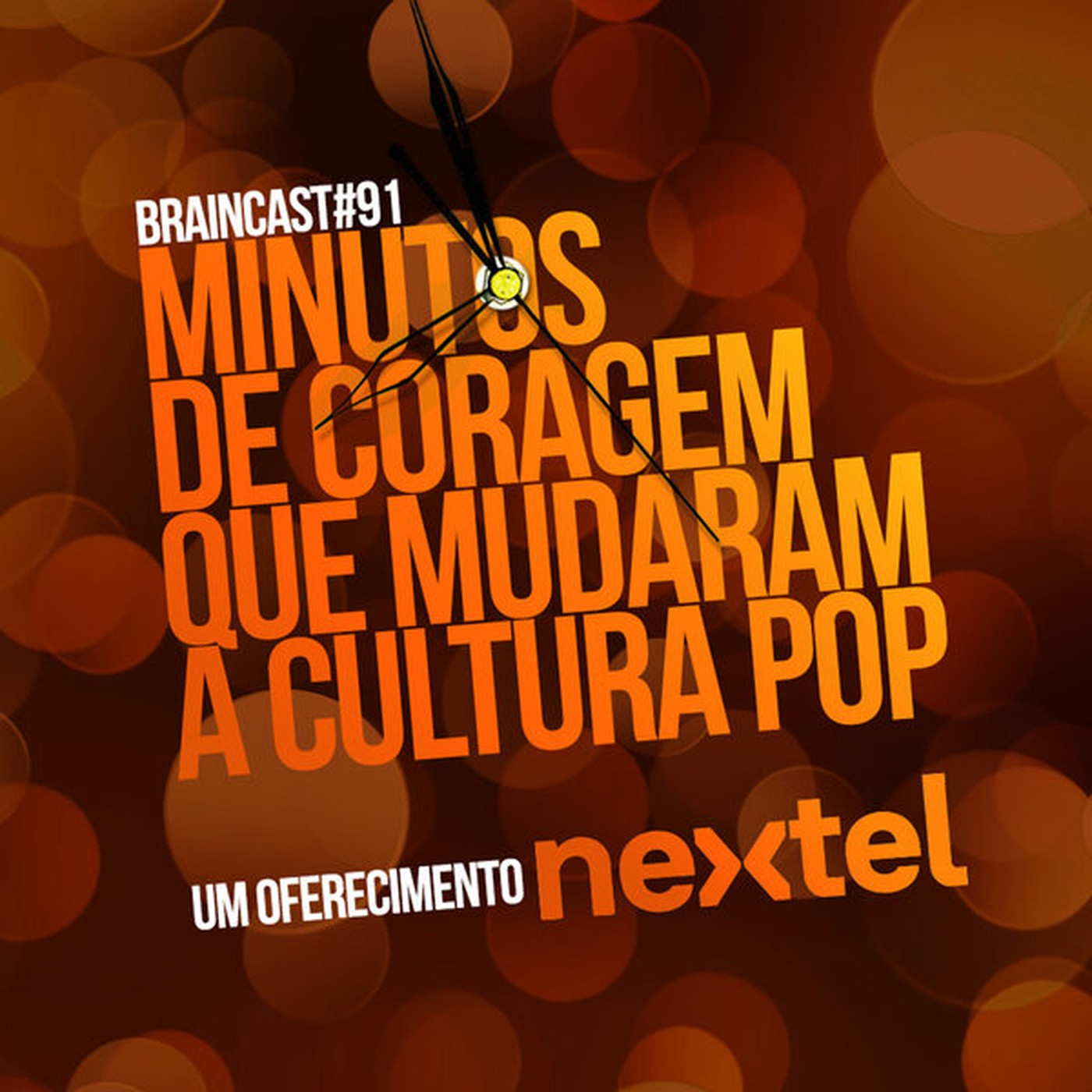 #91. Minutos de coragem que mudaram a Cultura Pop