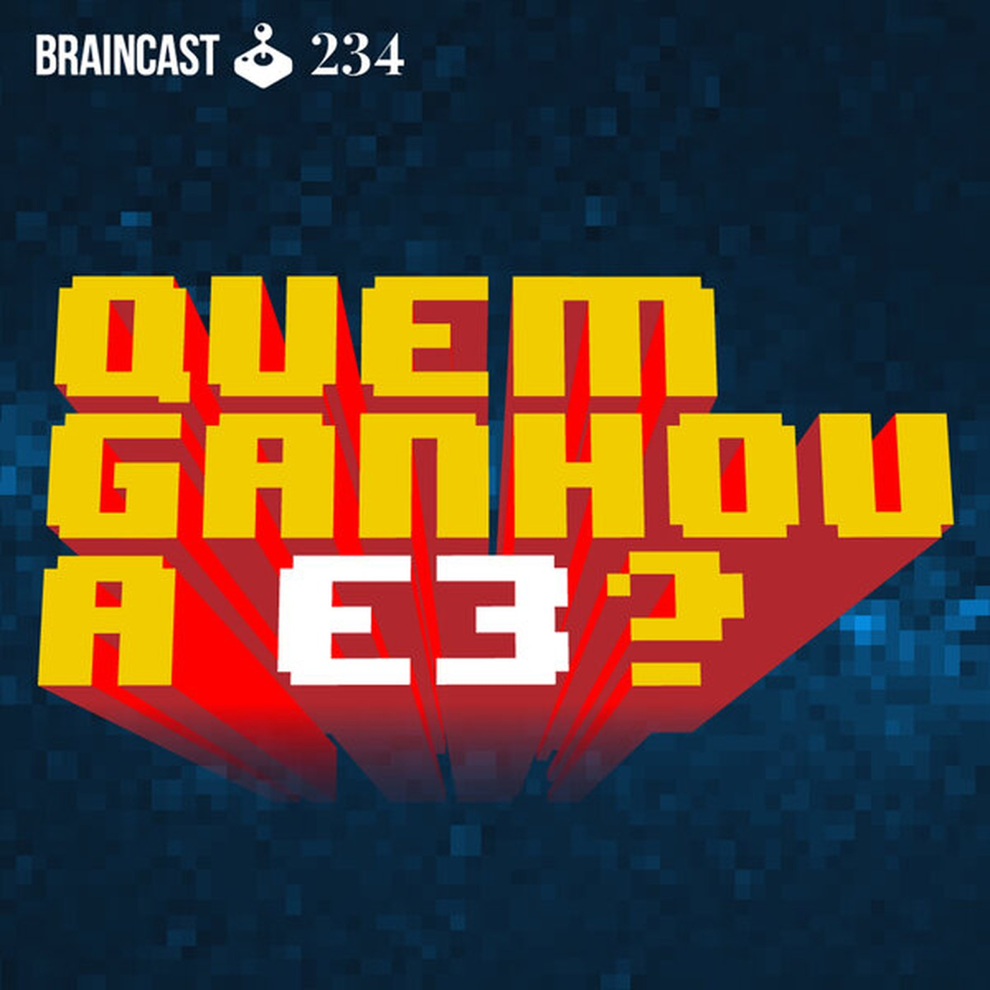 #234. Quem ganhou a E3 2017?
