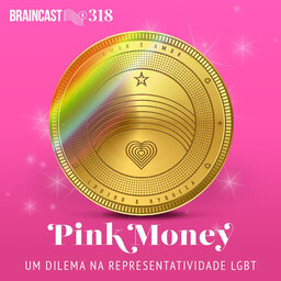 Pink Money: um dilema na representatividade LGBT