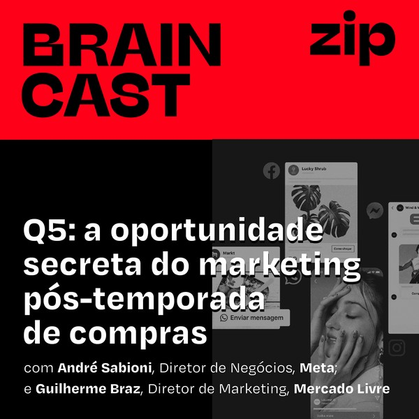 [zip] Q5: a oportunidade secreta do marketing pós-temporada de compras