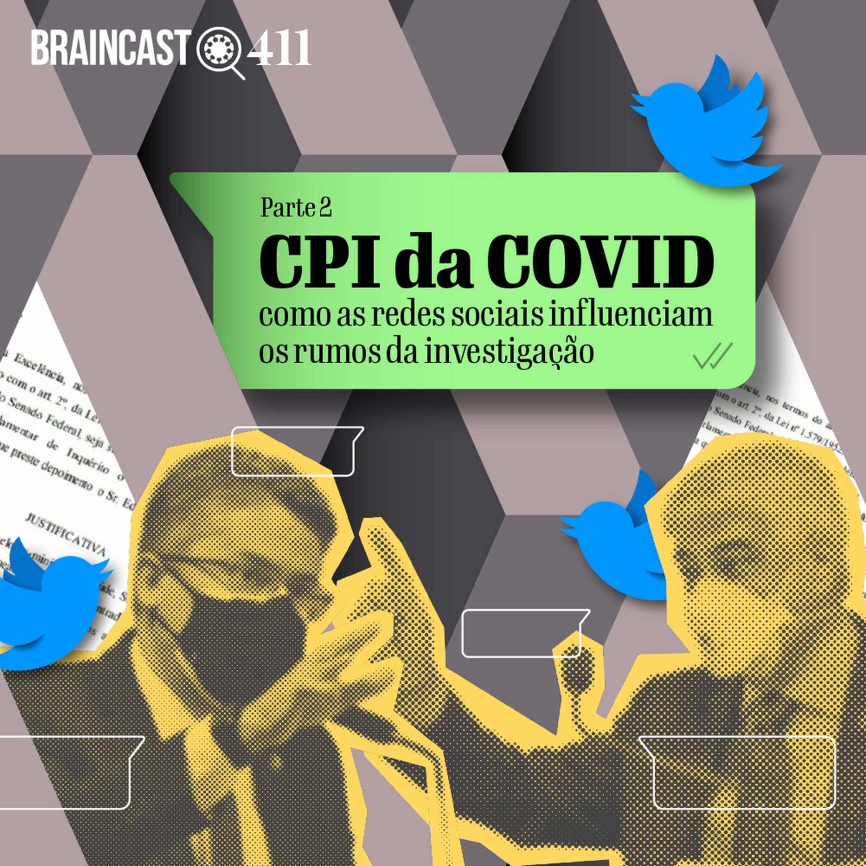 CPI da COVID: como as redes sociais influenciam a investigação [Parte 2]
